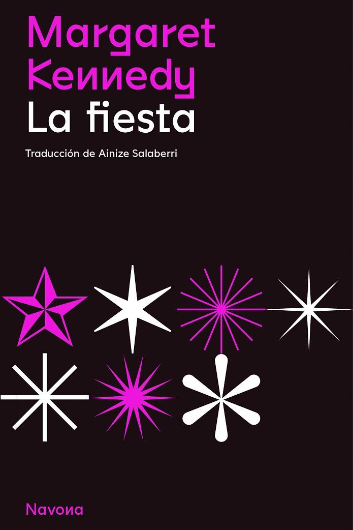 LA FIESTA | 9788419179081 | KENNEDY, MARGARET | Galatea Llibres | Llibreria online de Reus, Tarragona | Comprar llibres en català i castellà online
