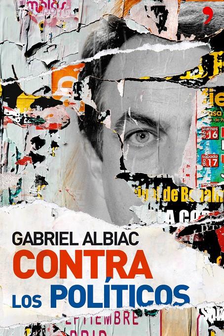 CONTRA LOS POLITICOS | 9788484606864 | ALBIAC, GABRIEL | Galatea Llibres | Llibreria online de Reus, Tarragona | Comprar llibres en català i castellà online