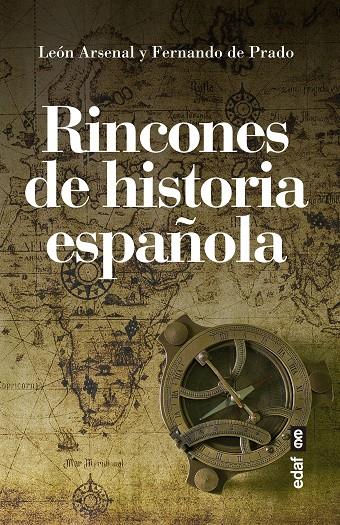 RINCONES DE HISTORIA ESPAÑOLA | 9788441441057 | ARSENAL, LEÓN/DE PRADO, FERNANDO | Galatea Llibres | Llibreria online de Reus, Tarragona | Comprar llibres en català i castellà online