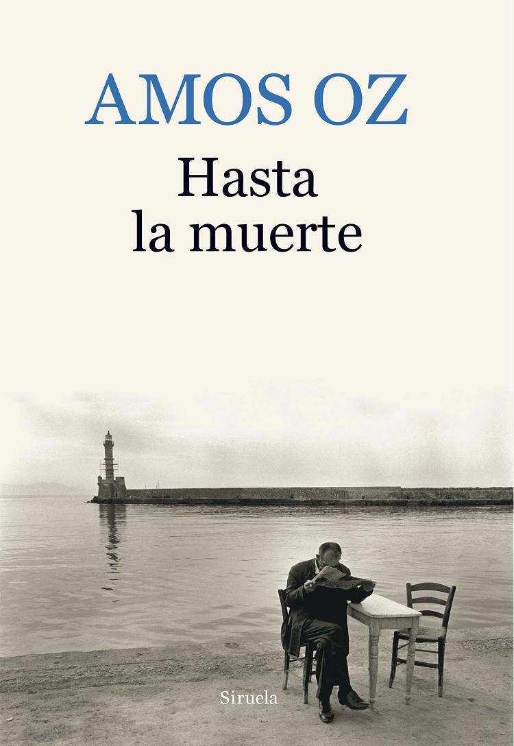 HASTA LA MUERTE | 9788416638895 | OZ, AMOS | Galatea Llibres | Llibreria online de Reus, Tarragona | Comprar llibres en català i castellà online