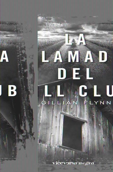 LLAMADA DEL KILL CLUB | 9788492819225 | FLYNN, GILLIAN | Galatea Llibres | Llibreria online de Reus, Tarragona | Comprar llibres en català i castellà online