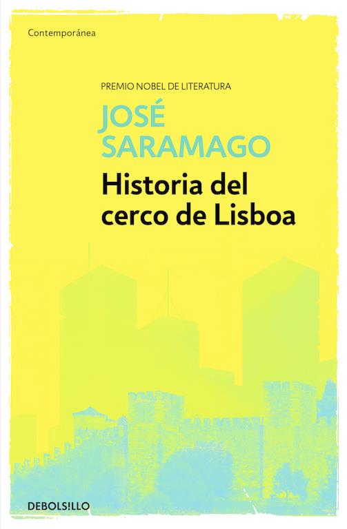 HISTORIA DEL CERCO DE LISBOA | 9788490628706 | SARAMAGO, JOSÉ | Galatea Llibres | Llibreria online de Reus, Tarragona | Comprar llibres en català i castellà online