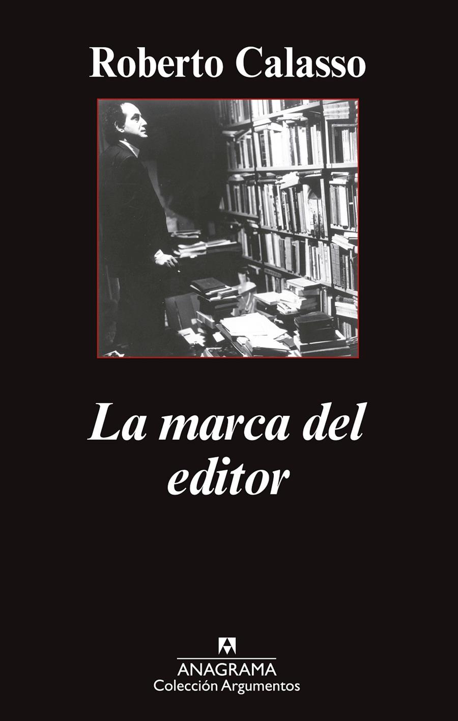 LA MARCA DEL EDITOR | 9788433963680 | CALASSO, ROBERTO | Galatea Llibres | Llibreria online de Reus, Tarragona | Comprar llibres en català i castellà online