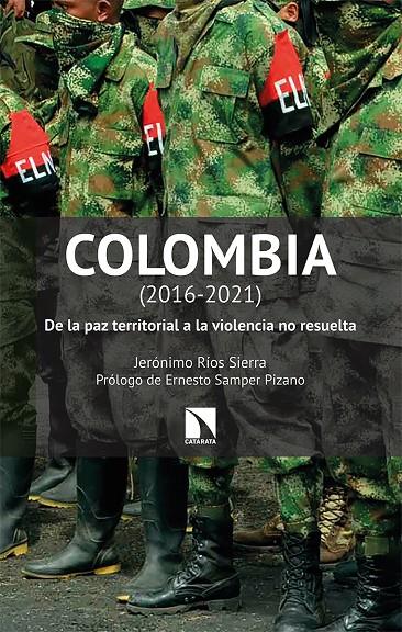 COLOMBIA (2016-2021) | 9788413522425 | RÍOS SIERRA, JERÓNIMO | Galatea Llibres | Llibreria online de Reus, Tarragona | Comprar llibres en català i castellà online