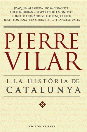 PIERRE VILAR I LA HISTORIA DE CATALUNYA | 9788485031702 | VV.AA | Galatea Llibres | Llibreria online de Reus, Tarragona | Comprar llibres en català i castellà online