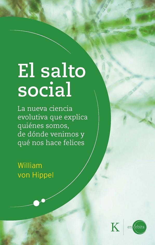 EL SALTO SOCIAL | 9788499887456 | VON HIPPEL, WILLIAM | Galatea Llibres | Llibreria online de Reus, Tarragona | Comprar llibres en català i castellà online