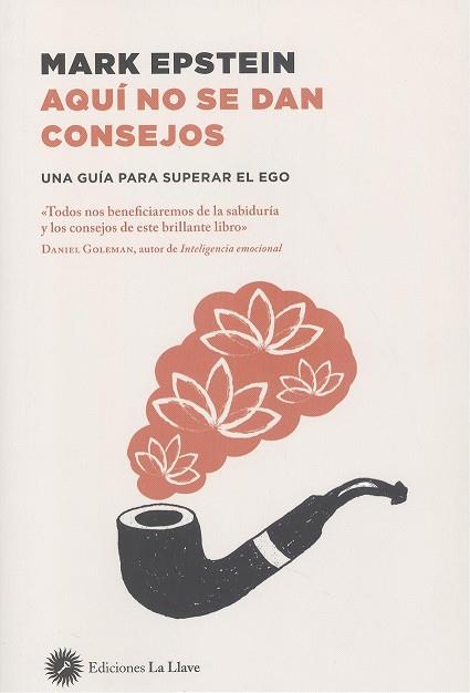 AQUI NO SE DAN CONSEJOS | 9788416145706 | EPSTEIN, MARK | Galatea Llibres | Llibreria online de Reus, Tarragona | Comprar llibres en català i castellà online