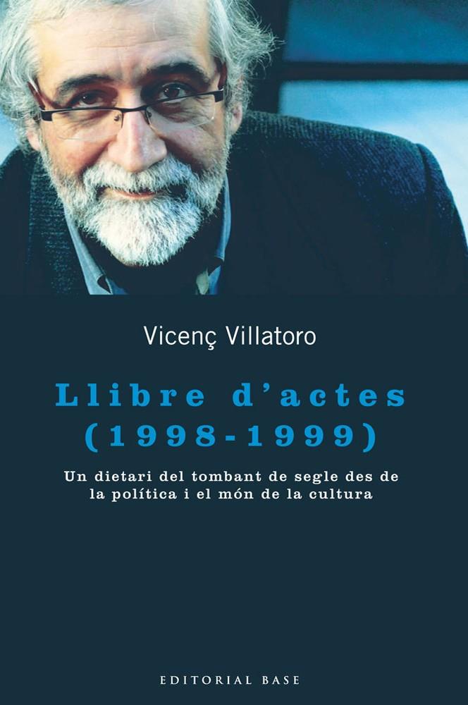 LLIBRE D'ACTES (1998-1999) | 9788415267867 | VILLATORO, VICENÇ | Galatea Llibres | Llibreria online de Reus, Tarragona | Comprar llibres en català i castellà online