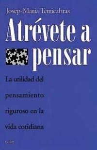 ATREVETE A PENSAR          (DIP) | 9788449306778 | TERRICABRAS, JOSEP-MARIA | Galatea Llibres | Llibreria online de Reus, Tarragona | Comprar llibres en català i castellà online