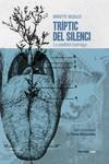 TRIPTIC DEL SILENCI | 9788416227679 | VASALLO, BRIGITTE | Galatea Llibres | Llibreria online de Reus, Tarragona | Comprar llibres en català i castellà online
