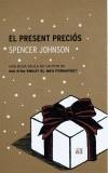 PRESENT PRECIOS, EL | 9788429755312 | JOHNSON, SPENCER | Galatea Llibres | Llibreria online de Reus, Tarragona | Comprar llibres en català i castellà online