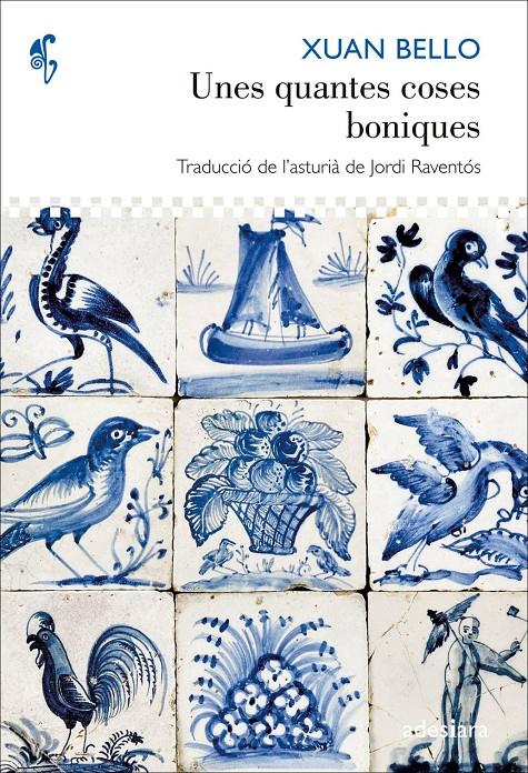 UNES QUANTES COSES BONIQUES | 9788492405886 | BELLO, XUAN | Galatea Llibres | Llibreria online de Reus, Tarragona | Comprar llibres en català i castellà online