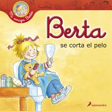 BERTA SE CORTA EL PELO | 9788498384918 | SCHNEIDER, LIANE | Galatea Llibres | Llibreria online de Reus, Tarragona | Comprar llibres en català i castellà online