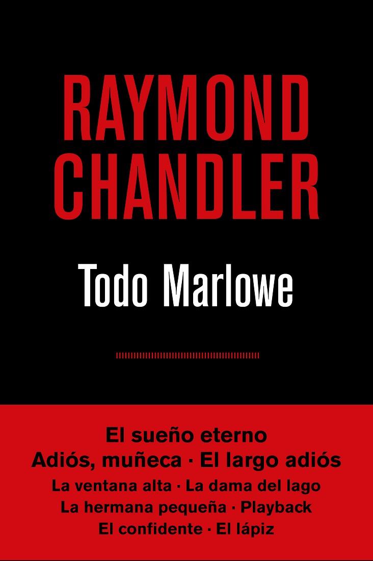 TODO MARLOWE | 9788490567807 | CHANDLER, RAYMOND | Galatea Llibres | Llibreria online de Reus, Tarragona | Comprar llibres en català i castellà online