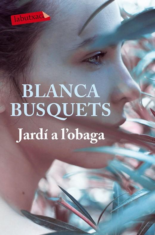 JARDÍ A L'OBAGA | 9788416600830 | BUSQUETS, BLANCA | Galatea Llibres | Llibreria online de Reus, Tarragona | Comprar llibres en català i castellà online