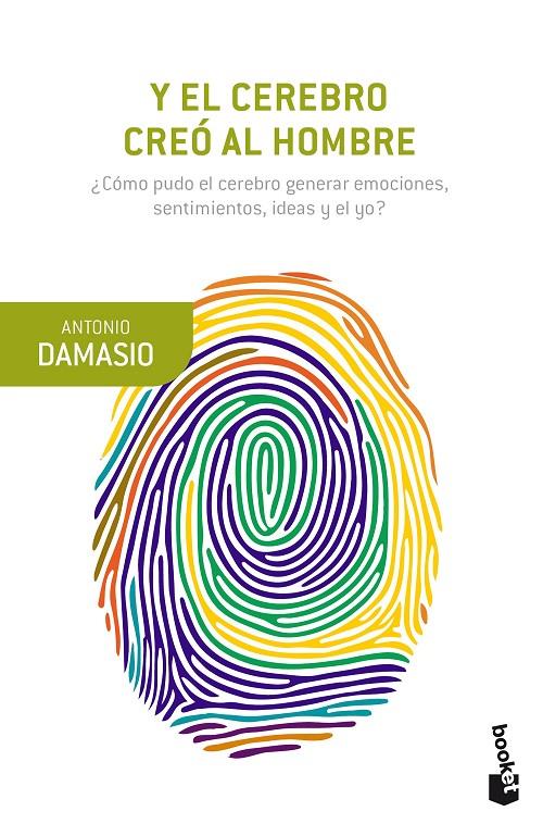 Y EL CEREBRO CREó AL HOMBRE | 9788423353682 | DAMASIO, ANTONIO | Galatea Llibres | Llibreria online de Reus, Tarragona | Comprar llibres en català i castellà online
