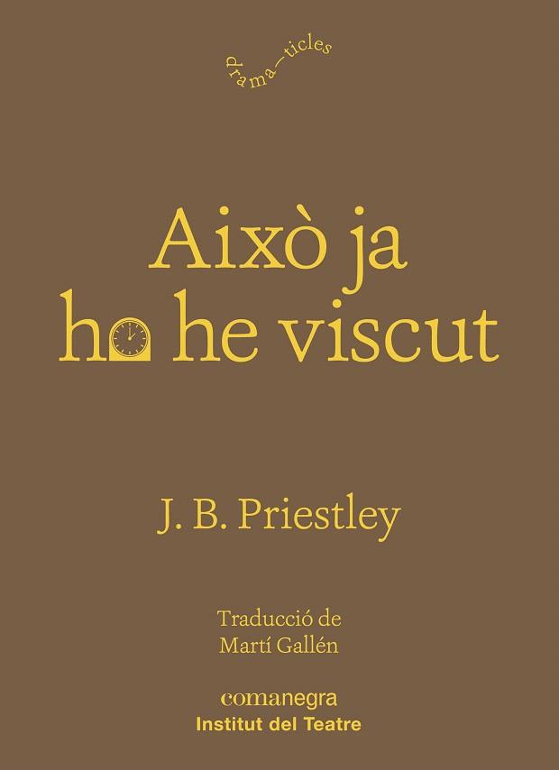 AIXÒ JA HO HE VISCUT | 9788417188931 | PRIESTLEY, J. B. | Galatea Llibres | Llibreria online de Reus, Tarragona | Comprar llibres en català i castellà online