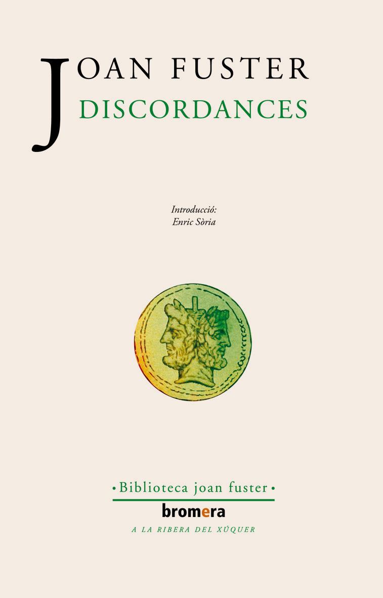 DISCORDANCES -VOLUM I- | 9788498246452 | FUSTER, JOAN | Galatea Llibres | Llibreria online de Reus, Tarragona | Comprar llibres en català i castellà online