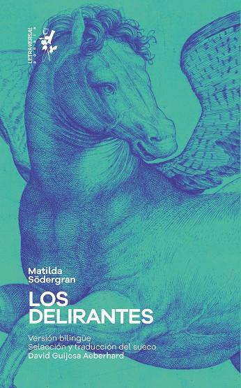 LOS DELIRANTES | 9788412511956 | SÖDERGRAN, MATILDA | Galatea Llibres | Llibreria online de Reus, Tarragona | Comprar llibres en català i castellà online