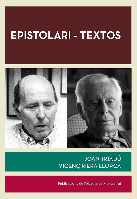EPISTOLARI-TEXTOS | 9788491912231 | TRIADÚ, JOAN/RIERA LLORCA, VICENÇ | Galatea Llibres | Llibreria online de Reus, Tarragona | Comprar llibres en català i castellà online