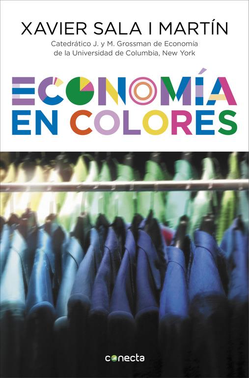 ECONOMÍA EN COLORES | 9788416029716 | SALA I MARTIN, XAVIER | Galatea Llibres | Llibreria online de Reus, Tarragona | Comprar llibres en català i castellà online