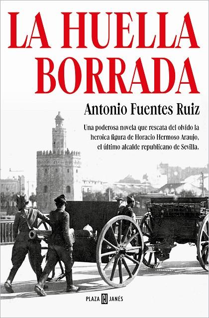 LA HUELLA BORRADA | 9788401029912 | FUENTES, ANTONIO | Galatea Llibres | Llibreria online de Reus, Tarragona | Comprar llibres en català i castellà online
