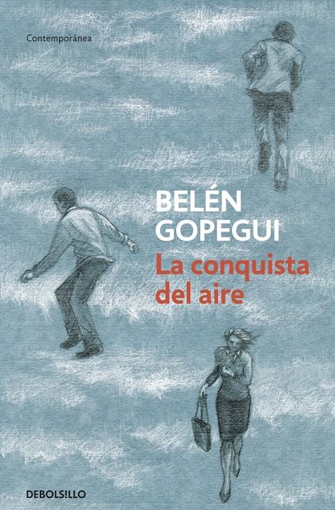 LA CONQUISTA DEL AIRE | 9788499899978 | GOPEGUI, BELEN | Galatea Llibres | Llibreria online de Reus, Tarragona | Comprar llibres en català i castellà online