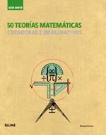 50 TEORIAS MATEMATICAS CREADORAS E IMAGINATIVAS | 9788498016215 | BROWN, RICHARD | Galatea Llibres | Llibreria online de Reus, Tarragona | Comprar llibres en català i castellà online