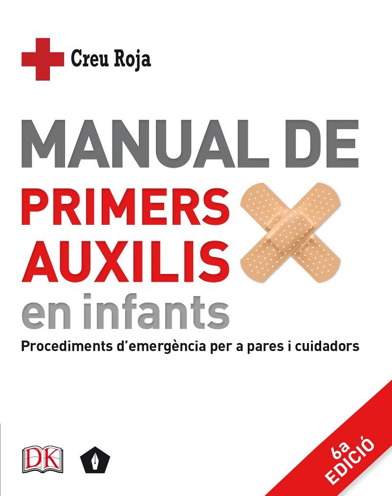 MANUAL DE PRIMERS AUXILIS EN INFANTS | 9788416407446 | Galatea Llibres | Llibreria online de Reus, Tarragona | Comprar llibres en català i castellà online
