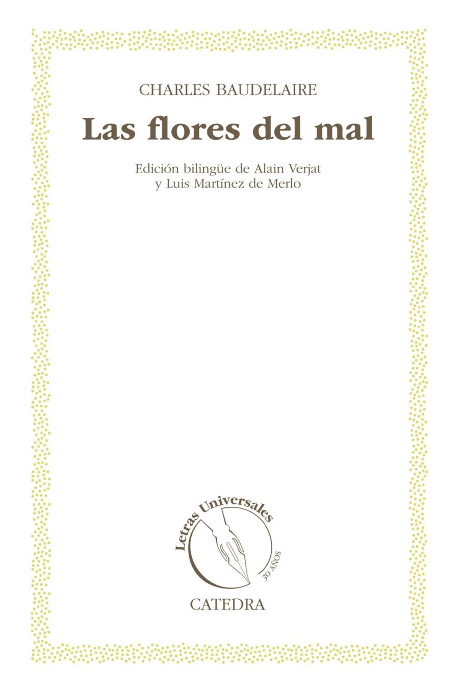 LAS FLORES DEL MAL | 9788437631707 | BAUDELAIRE, CHARLES | Galatea Llibres | Llibreria online de Reus, Tarragona | Comprar llibres en català i castellà online