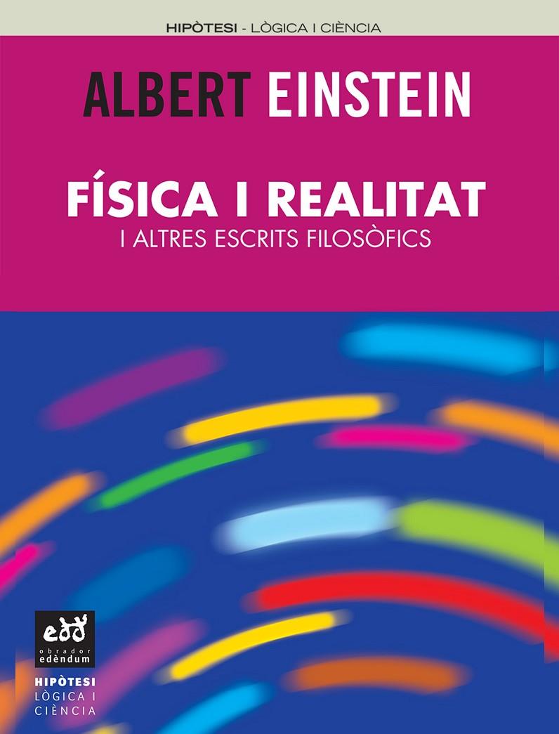 FISICA I REALITAT | 9788493443412 | EINSTEIN, ALBERT | Galatea Llibres | Llibreria online de Reus, Tarragona | Comprar llibres en català i castellà online