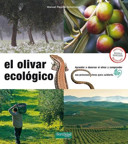 EL OLIVAR ECOLÓGICO 2018 | 9788494433481 | PAJARóN SOTOMAYOR, MANUEL | Galatea Llibres | Llibreria online de Reus, Tarragona | Comprar llibres en català i castellà online
