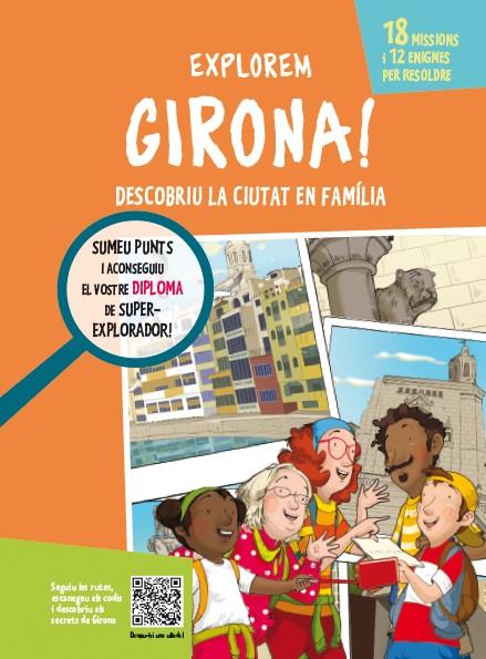 EXPLOREM GIRONA! | 9788499795386 | CAMPUZANO MUÑOZ, LOURDES | Galatea Llibres | Llibreria online de Reus, Tarragona | Comprar llibres en català i castellà online