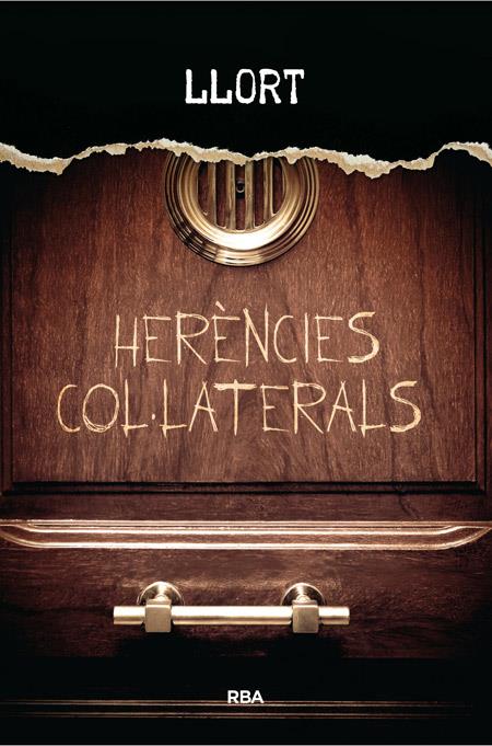 HERENCIES COL·LATERALS | 9788482647005 | LLORT, LLUIS | Galatea Llibres | Llibreria online de Reus, Tarragona | Comprar llibres en català i castellà online