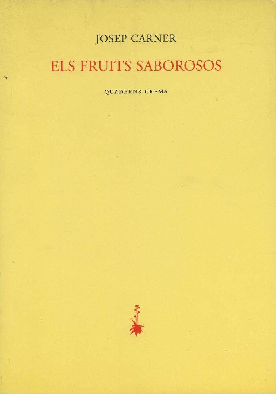 FRUITS SABOROSOS, ELS | 9788477272175 | CARNER, JOSEP | Galatea Llibres | Llibreria online de Reus, Tarragona | Comprar llibres en català i castellà online