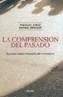 COMPRENSION DEL PASADO, LA | 9788425424250 | CRUZ, MANUEL | Galatea Llibres | Llibreria online de Reus, Tarragona | Comprar llibres en català i castellà online