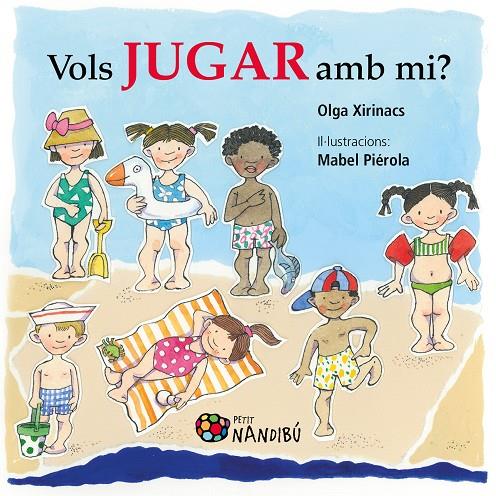 VOLS JUGAR AMB MI? | 9788413030579 | XIRINACS, OLGA | Galatea Llibres | Llibreria online de Reus, Tarragona | Comprar llibres en català i castellà online