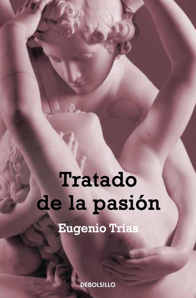 TRATADO DE LA PASION | 9788497939065 | TRIAS, EUGENIO | Galatea Llibres | Llibreria online de Reus, Tarragona | Comprar llibres en català i castellà online