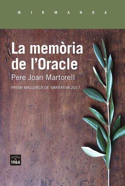 LA MEMÒRIA DE L'ORACLE | 9788416987375 | MARTORELL CASTELLÓ, PERE JOAN | Galatea Llibres | Llibreria online de Reus, Tarragona | Comprar llibres en català i castellà online