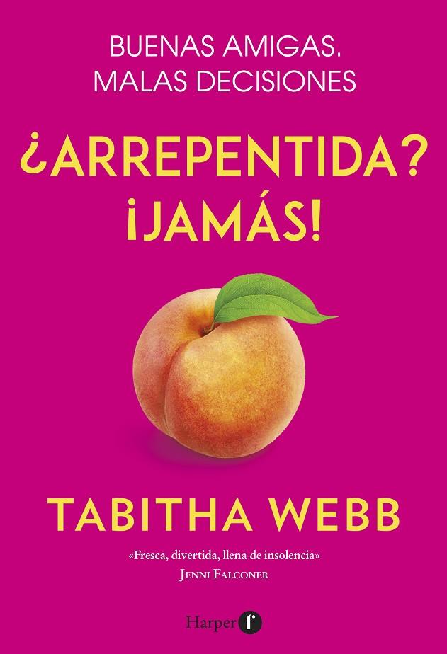 ARREPENTIDA? ¡JAMÁS! | 9788418976001 | WEBB, TABITHA | Galatea Llibres | Llibreria online de Reus, Tarragona | Comprar llibres en català i castellà online