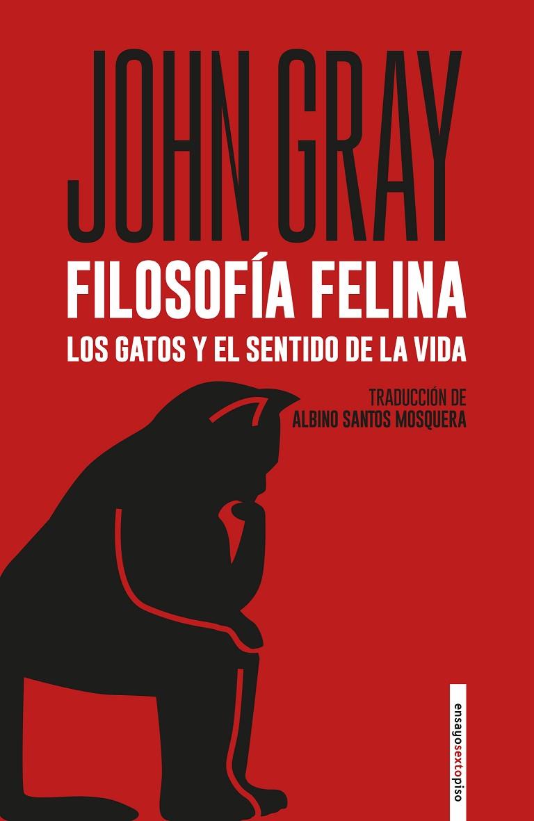 FILOSOFIA FELINA | 9788418342530 | GRAY, JOHN | Galatea Llibres | Llibreria online de Reus, Tarragona | Comprar llibres en català i castellà online
