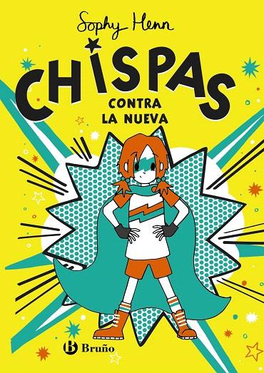 CHISPAS, 2. CHISPAS CONTRA LA NUEVA | 9788469663356 | HENN, SOPHY | Galatea Llibres | Llibreria online de Reus, Tarragona | Comprar llibres en català i castellà online