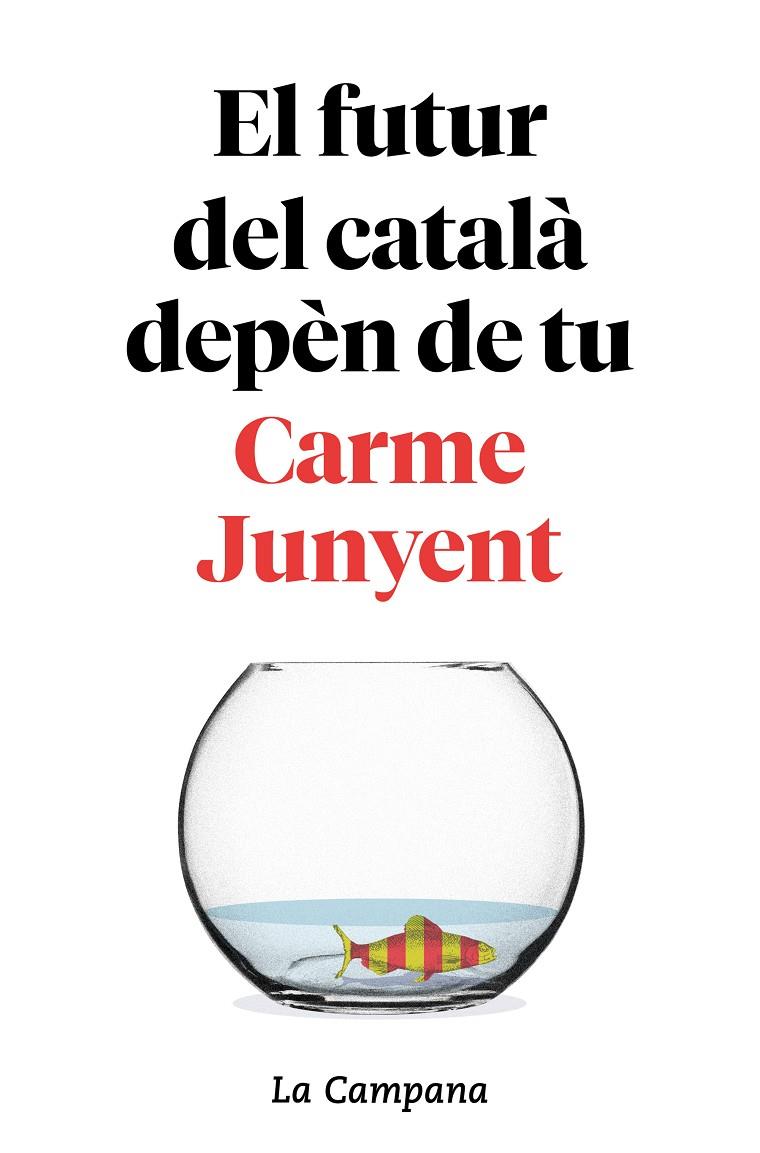 EL FUTUR DEL CATALÀ DEPÈN DE TU | 9788416863754 | JUNYENT, CARME/ZABALLA, BEL | Galatea Llibres | Llibreria online de Reus, Tarragona | Comprar llibres en català i castellà online