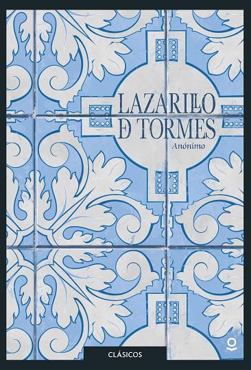LAZARILLO DE TORMES | 9788491221722 | Galatea Llibres | Llibreria online de Reus, Tarragona | Comprar llibres en català i castellà online