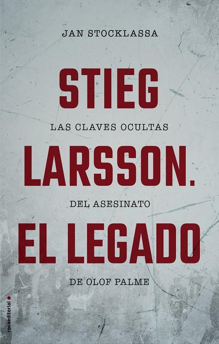 STIEG LARSSON. EL LEGADO | 9788417305048 | STOCKLASSA, JAN | Galatea Llibres | Llibreria online de Reus, Tarragona | Comprar llibres en català i castellà online
