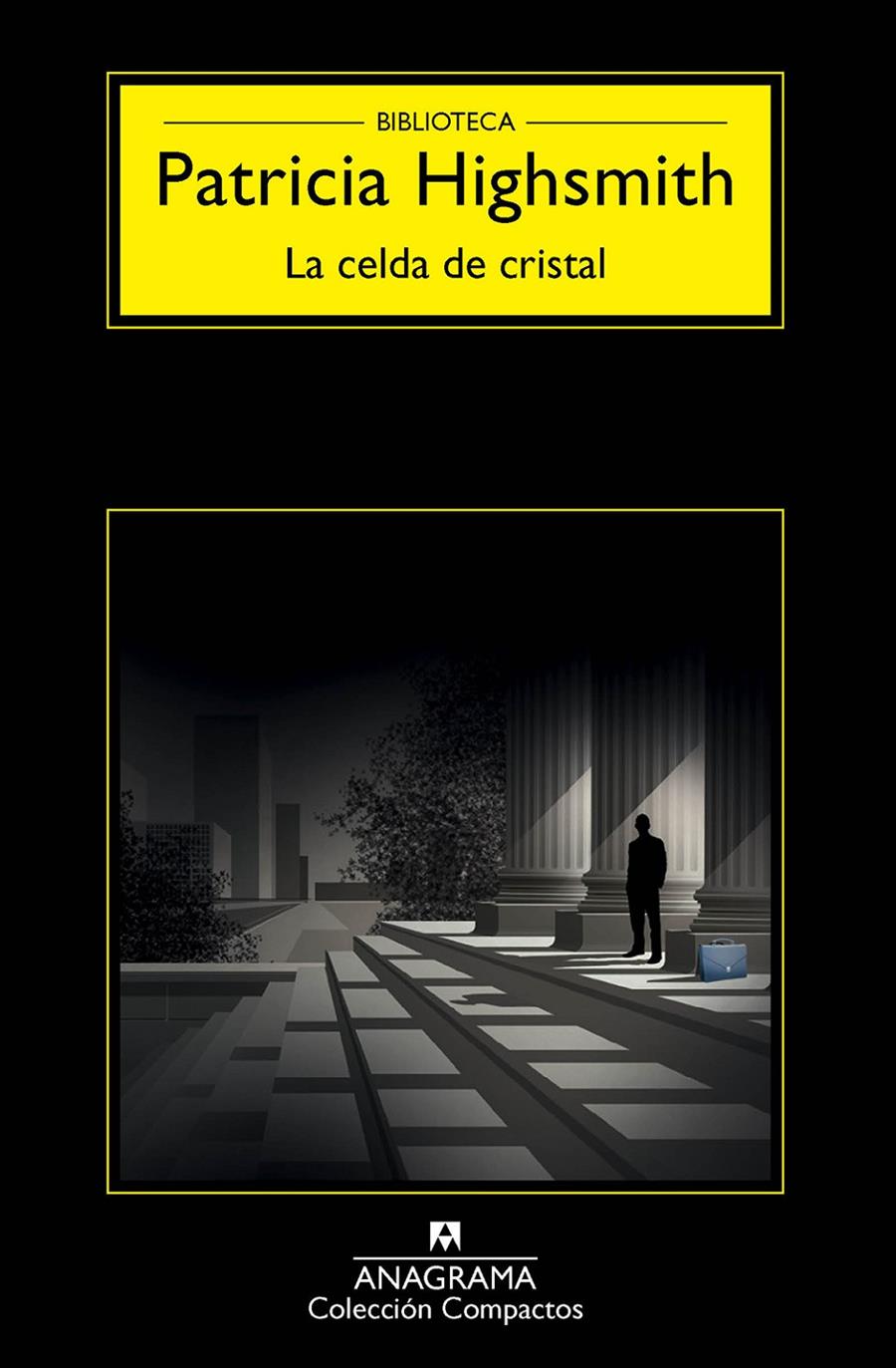 LA CELDA DE CRISTAL | 9788433977977 | HIGHSMITH, PATRICIA | Galatea Llibres | Llibreria online de Reus, Tarragona | Comprar llibres en català i castellà online