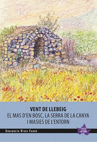 VENT DE LLEBEIG | 9788413562834 | VIVES FARRÉ, ENRIQUETA | Galatea Llibres | Llibreria online de Reus, Tarragona | Comprar llibres en català i castellà online