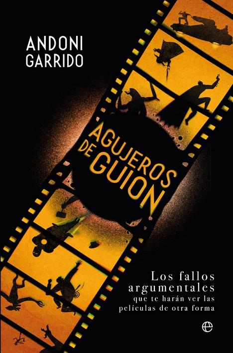 AGUJEROS DE GUION | 9788491646129 | GARRIDO, ANDONI | Galatea Llibres | Llibreria online de Reus, Tarragona | Comprar llibres en català i castellà online