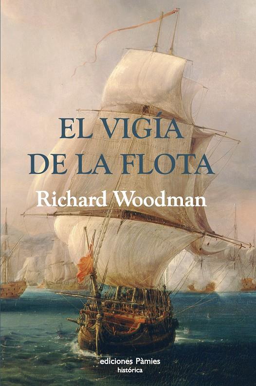 VIGIA DE LA FLOTA, EL | 9788496952027 | WOODMAN, RICHARD | Galatea Llibres | Llibreria online de Reus, Tarragona | Comprar llibres en català i castellà online