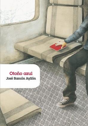 OTOÑO AZUL | 9788483430682 | AYLLÓN, JOSÉ RAMÓN | Galatea Llibres | Librería online de Reus, Tarragona | Comprar libros en catalán y castellano online